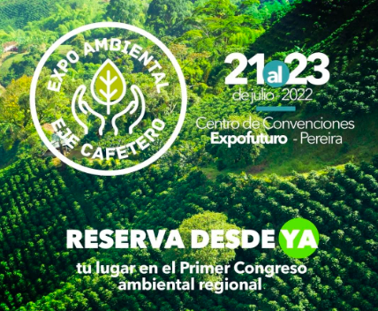 Todo listo para Expo Ambiental Eje Cafetero 2022 – ECOS 1360