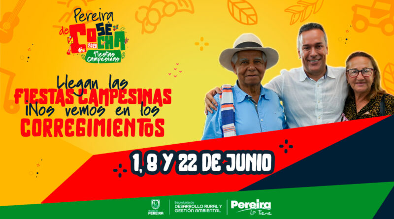 Pereira se prepara para sus Fiestas Campesinas 2025: Un espacio de cultura, emprendimiento y reconocimiento